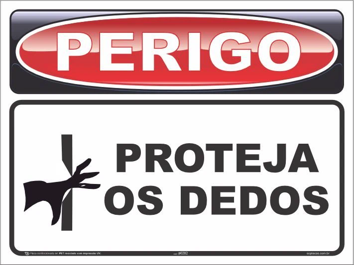 Placa de perigo: Proteja os dedos