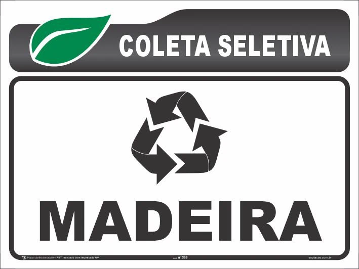 Placa de coleta seletiva: Madeira