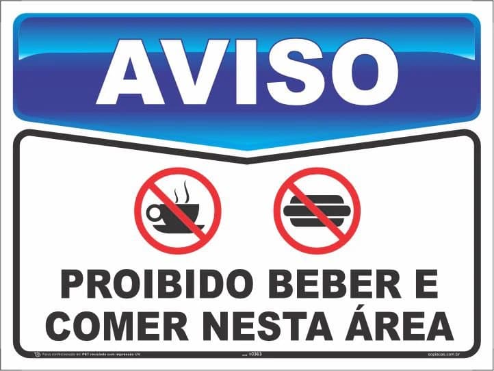 Placa de aviso: Proibido beber e comer neste área