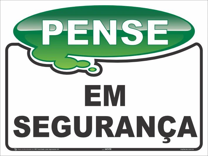 Placa Pense: Em segurança