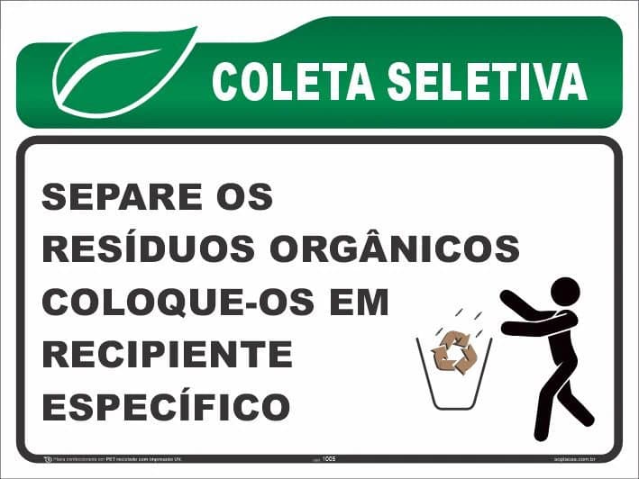 Placa de coleta seletiva: Separe os resíduos orgânicos