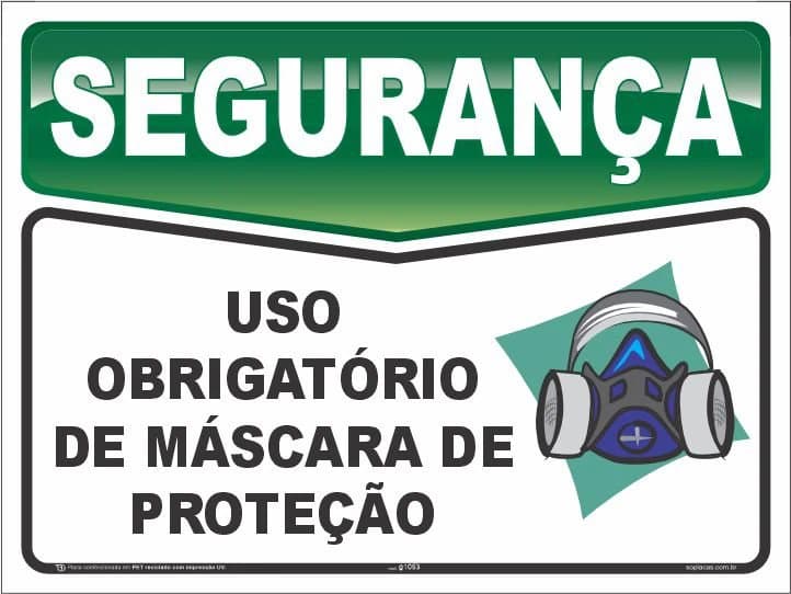 Placa de segurança: Uso obrigatório de máscara de proteção