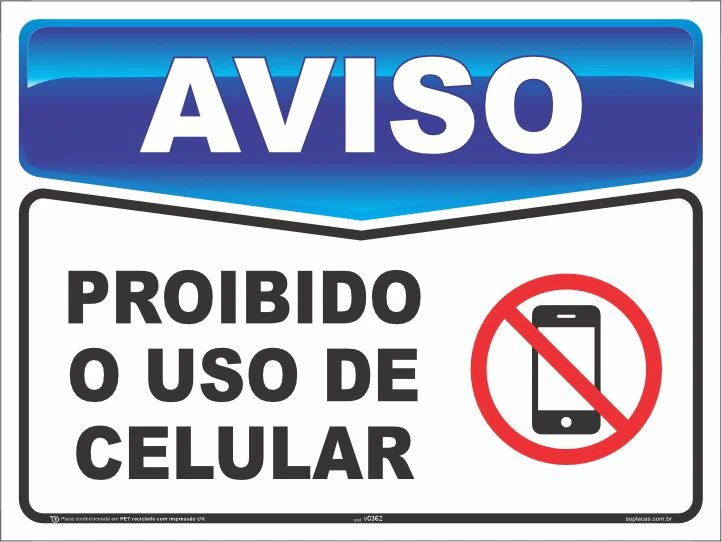 Placa de aviso: Proibido o uso de celular