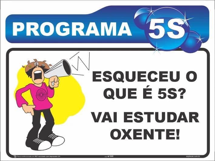 Placa de 5S: Esqueceu o que é 5S?