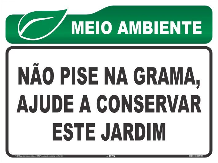 Placa de meio ambiente: Não pise na grama