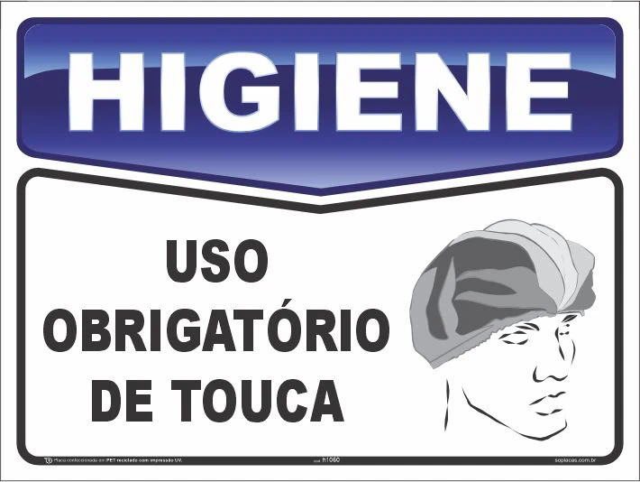 Placa de higiene: Uso obrigatório de touca