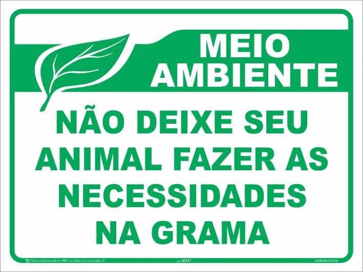 Placa de meio ambiente: Não deixe seu animal fazer as necessidades na grama
