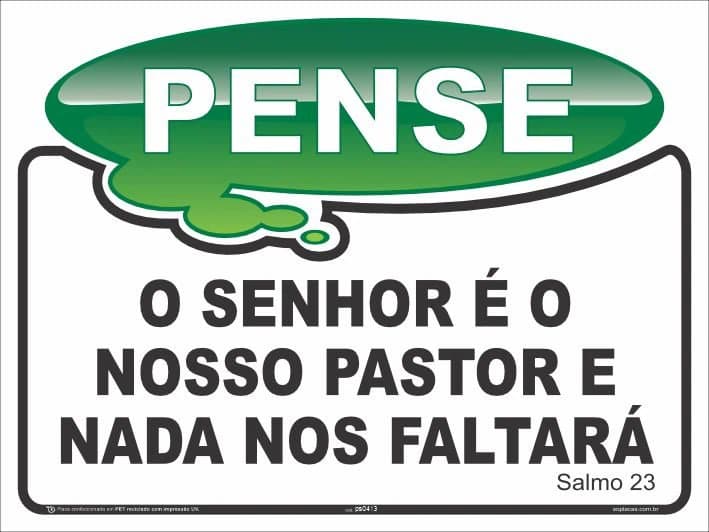 Placa Pense: O senhor é o nosso pastor e nada nos faltará