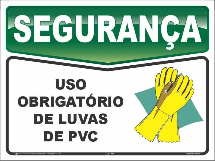 Placa de segurança: Uso obrigatório de luvas de pvc