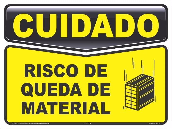 Placa de cuidado: Risco de queda de material