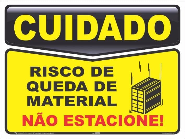 Placa de cuidado: Risco de queda de material