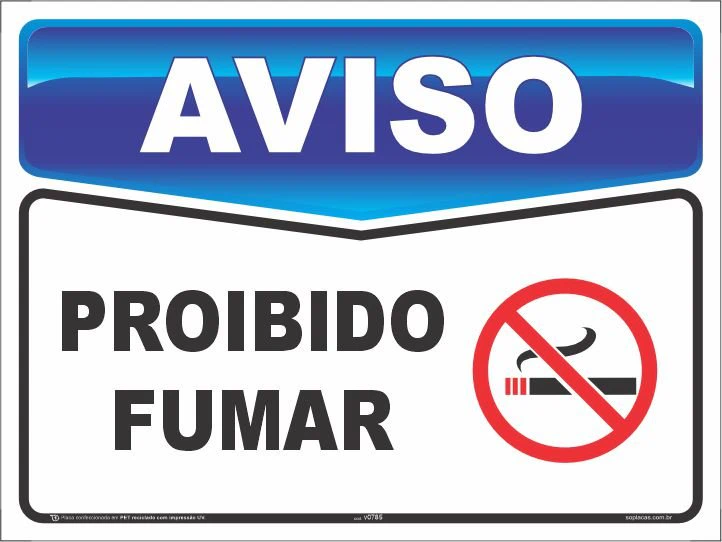 Placa de aviso: Proibido fumar