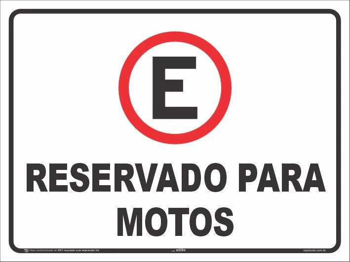 Placa de estacionamento: Reservado para motos