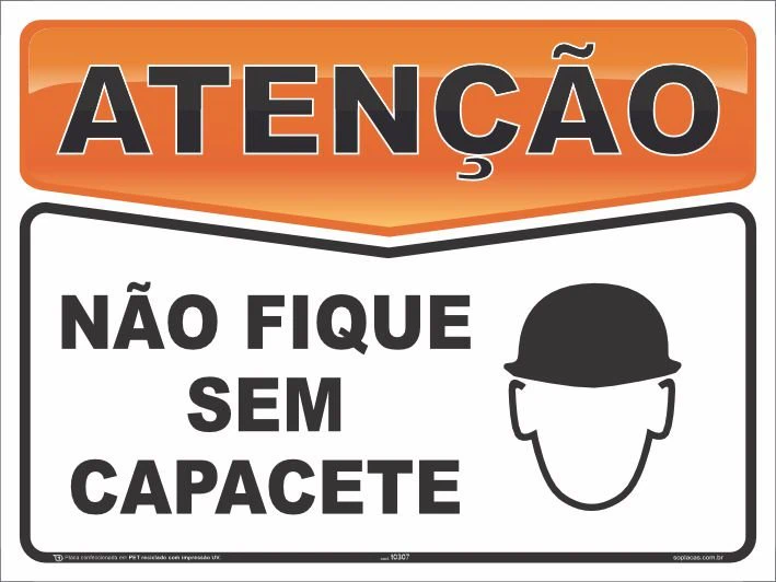 Placa de atenção com a mensagem: Não fique sem capacete