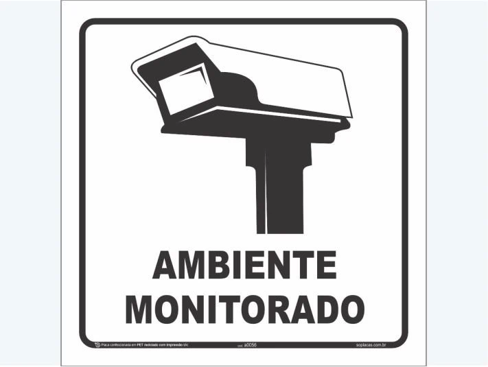 Placa indicativa: Ambiente Monitorado
