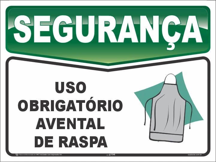 Placa de segurança: Uso obrigatório de avental de raspa