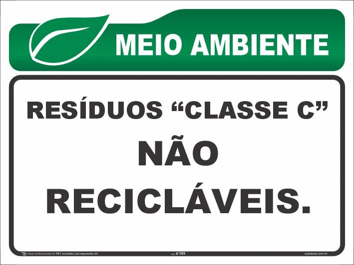 Placa de meio ambiente: Resíduos classe c