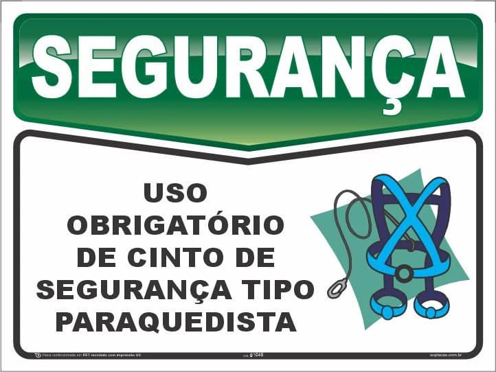 Placa de segurança: Uso obrigatório de cinto de segurança tipo paraquedista