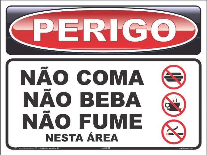 Placa de perigo: Não coma não beba não fume neste área