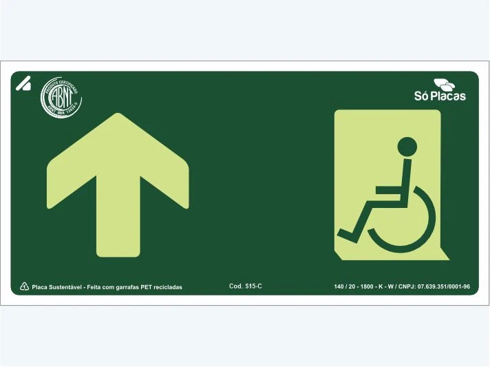 Placa de rota de fuga S15-C: Seta Siga em Frente Cadeirante