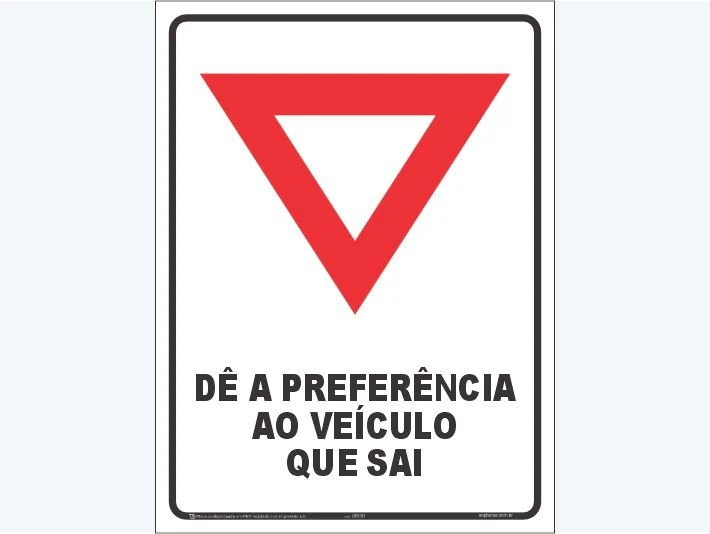 Placa de trânsito interno: Dê a preferência ao veículo que saí