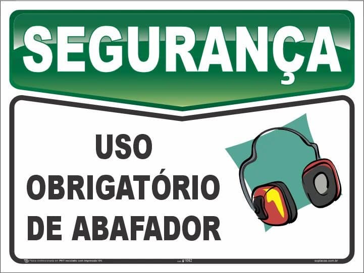 Placa de segurança: Uso obrigatório de abafador
