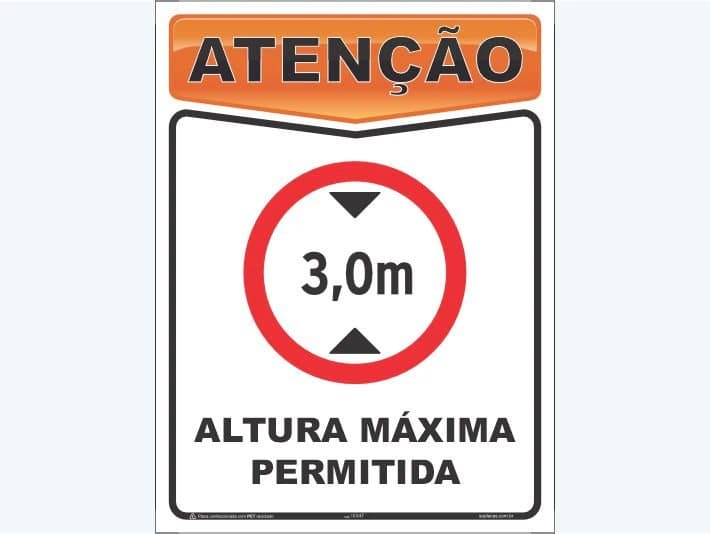 Placa de atenção com a mensagem: 3 metros. Altura máxima permitida