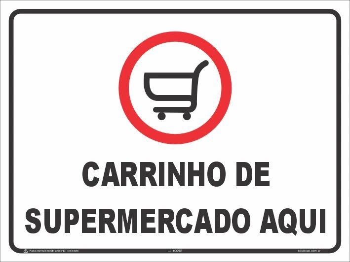 Placa de estacionamento: Carrinho de supermercado aqui