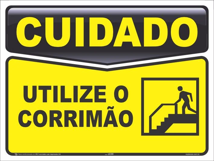 Placa de cuidado: Utilize o corrimão