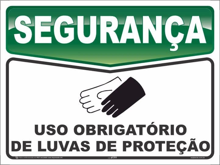 Placa de segurança: Uso obrigatório de luvas de proteção