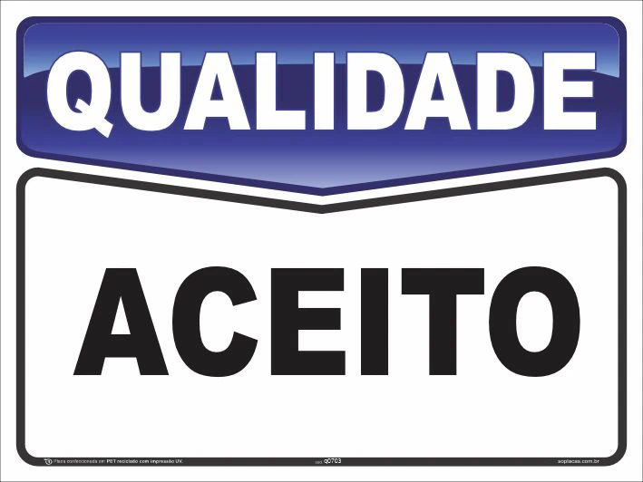 Placa de qualidade: Aceito