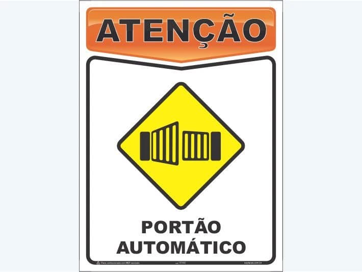 Placa de atenção com a mensagem: Portão automático